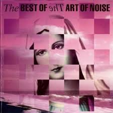 Art of noise - The Best of the Art of Noise (1988)