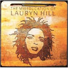 Lauryn Hill - The Miseducation of Lauryn Hill (1998)