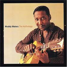 Muddy Waters - The Anthology (1947-1972) (2001)