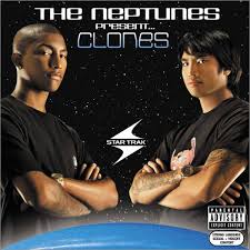 Neptunes - The Neptunes Presents Clones (2003)