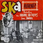 Skatalites - Ska Authentic Vol.1 (1967)