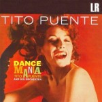 Tito Puente & Santitos Colon - Dance Mania (1958)
