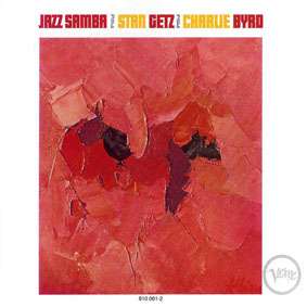Stan Getz and Charlie Byrd - Jazz samba (1962)