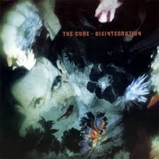 Cure - Disintegration (1989)