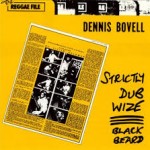 Dennis Bovell - Strictly Dub Wize (1978)