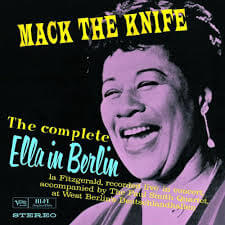 Ella Fitzgerald - Mack The Knife Ella In Berlin (1960)