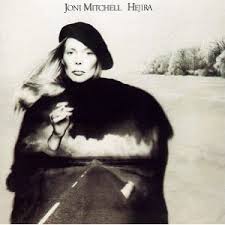 Joni Mitchell - Hejira (1976)