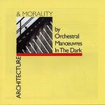 Orchestral Manoeuvres in the Dark - Architecture And Morality (1981)