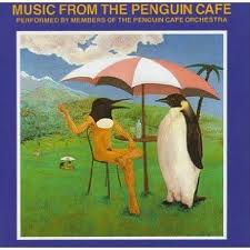 Penguin Cafe Orchestra - Music from the Penguin Cafe (1976)