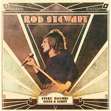 Rod Stewart - Every Picture Tells a Story (1971)