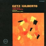 Stan Getz & Joao Gilberto - Getz Gilberto (1964)