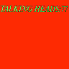 Talking Heads - Talking Heads 77 (1977)
