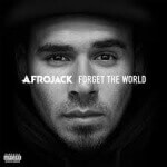 Afrojack - Forget the World (2014)