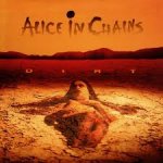Alice in Chains - Dirt (1992)