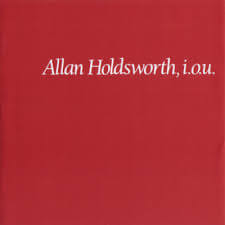 allan-holdsworth-i-o-u-1982