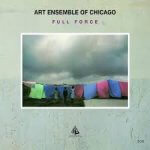 Art Ensemble Of Chicago - Full Force Touchstones Series (1980)