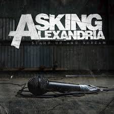 Asking Alexandria - Stand Up & Scream (2009)