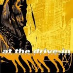 At The Drive-In - Relationship of Command (2000)