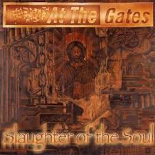 At The Gates - Slaughter of the Soul (1995)