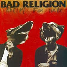 Bad Religion - Recipe for Hate (1993)