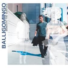 Balligomingo - Beneath the Surface (2002)