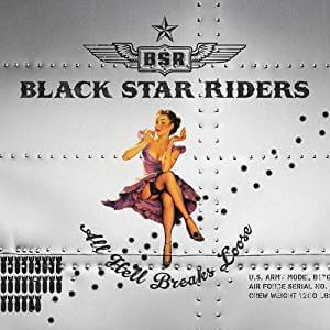 Black Star Riders - All Hell Breaks Loose (2013)