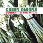 Booker T. & The M.G.s - Green Onions (1962)