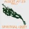 Albert Ayler (アルバート アイラー) - Spiritual Unity (1965)