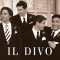 Il Divo (イル・ディーヴォ) - Il Divo (2004)