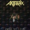 Anthrax (アンスラックス) - Among The Living (1987)